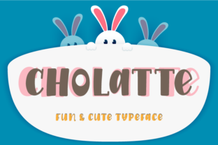 Cholatte: A Friendly Typeface for Crafted Products and Printable Designs