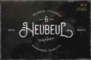 Heubeul: A Classic Font for a Trustworthy Brand
