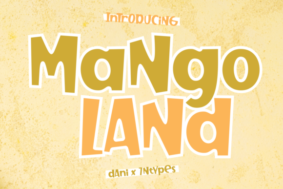 Mango Land: The Warm and Playful Display Font